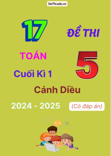 17 Đề thi Toán 5 cuối Kì 1 Cánh Diều 2024-2025 (Có đáp án)